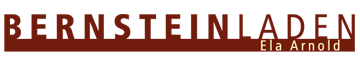 Bernstein Laden - Ela Arnold